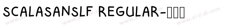SCALASANSLF REGULAR字体转换 SCALASANSLF REGULAR字体转换